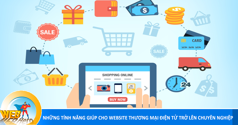 Những tính năng giúp cho website thương mại điện tử trở nên chuyên nghiệp